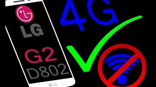 LG G2 D802  4G  LTE Fixing New Method 2017 [upl. by Nehgaem]