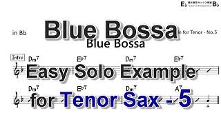 Blue Bossa  Easy Solo Example for Tenor Sax  5 [upl. by Shamus]