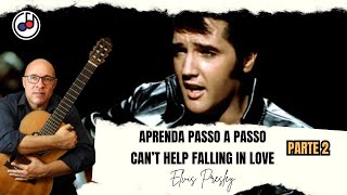 Aprenda passo a passo Cant help falling in love Parte 2 [upl. by Gollin179]