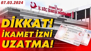 İKAMET İZNİ UZATMA 2024 İkamet İzni Uzatma Süreci [upl. by Haiasi]