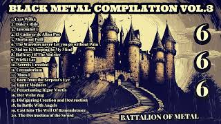 BLACK METAL COMPILATION VOL 3 🤘🤘 [upl. by Nordna608]