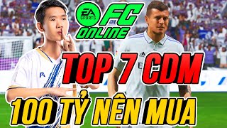 THÀNH HOÀ  TOP 7 CDM NÊN MUA TRÊN DƯỚI 100 TỶ BP  FC ONLINE [upl. by Barta]