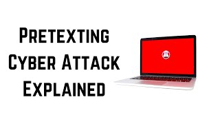 Pretexting Cyber Attack [upl. by Wei]