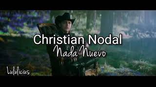 Christian Nodal  Nada Nuevo LETRA Estreno 2019 [upl. by Eisej]