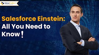 Everything You Need to Know About Salesforce Einstein  ValueCoders [upl. by Eilzel933]