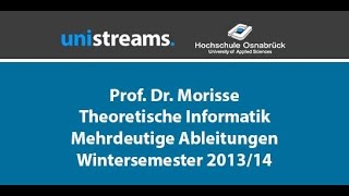 71 Video Theoretische Informatik WS 1314  Mehrdeutigkeit von Ableitungen  unistreams [upl. by Robillard]