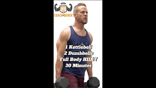 30 Minute Total Body HIIRT  1 Kettlebell 2 Dumbbells [upl. by Noirad]