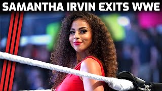 Thoughts on Samantha Irvins Sudden WWE Exit [upl. by Tomasine]