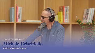 Ep16  Limpresa di passare da stagista a CEO  Michele Criscitiello CEO Sportitalia [upl. by Penrose49]