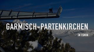 GarmischPartenkirchen in 15min [upl. by Ellenod545]