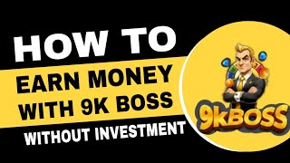 9k Boss Mine game 🤑 unlimited money 10000k  tap to earn money online 9koutbrain [upl. by Phillane990]