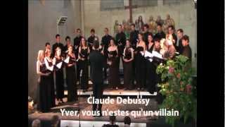 Claude Debussy Yver vous nestes quun villain [upl. by Ainaznat]