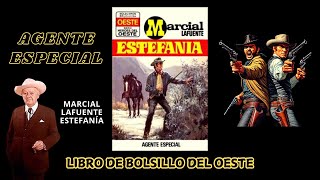 AGENTE ESPECIAL  MARCIAL LAFUENTE ESTEFANÍA [upl. by Attennek]