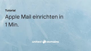 Apple Mail einrichten in 1 Min [upl. by Engelhart]