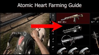 Atomic Heart Farming Guide [upl. by Phenice]