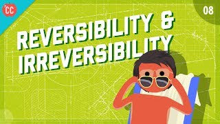 Reversibility amp Irreversibility Crash Course Engineering 8 [upl. by Maison]