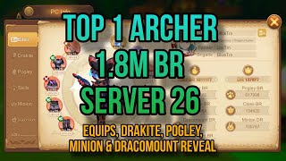 Draconia Saga Top 1 ARCHER in S26 Equips Drakite Pogley Minion amp Drakmount reveal draconiasaga [upl. by Okajima]