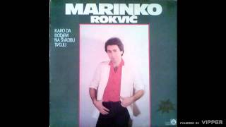 Marinko Rokvic  Takav je zivot boema  Audio 1984 [upl. by Stead]