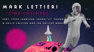 Mark Lettieri  quotStar Catchersquot feat Steve Lukather amp More Official Video [upl. by Ardnasxela230]