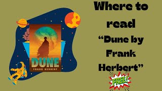 Where to Read quotDunequot by Frank Herbert for Free  eBook  Audiobook [upl. by Anileh]