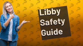 Is Libby a safe app [upl. by Persas491]