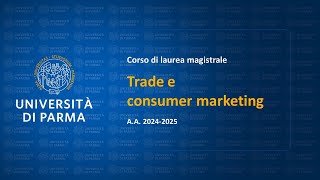 Corso di laurea magistrale in Trade e consumer marketing  aa 202425 [upl. by Yelsehc]