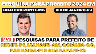 Pesquisa para eleiçoes2024 em Belo Horizonte Rio de Janeiro RECIFEPE MANAUSAM ParnaibaPI [upl. by Pauly]