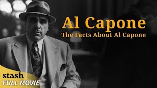 Al Capone The Facts about Al Capone  Biographical Documentary  Full Movie  Legendary Mafia [upl. by Aekin12]