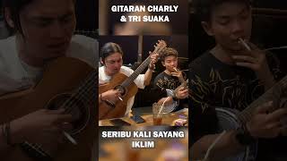 SERIBU KALI SAYANG IKLIM  TRI SUAKA amp CHARLY VAN HOUTTEN [upl. by Luben]