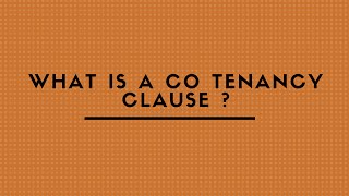 WHAT IS A CO TENANCY CLAUSE [upl. by Dwyer]