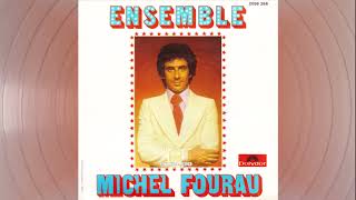 Michel Fourau Ensemble Si Tu As Raté Le Train [upl. by Bascio563]