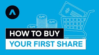 How to Buy Your First Share [upl. by Uos119]