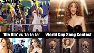 Pitbull Ole Ola vs La La La Shakira World Cup Song Contest 2014 [upl. by Eikceb447]