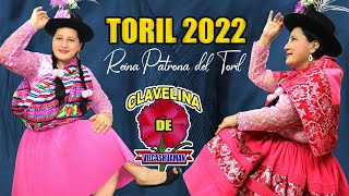 TORIL 2022 CON LA REINA PATRONA CLAVELINA DE VILCASHUAMAN quotFlor de Retamaquot [upl. by Esinel]