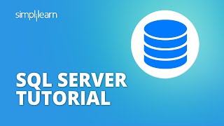 SQL Server Tutorial For Beginners  SQL Server Understanding Database Fundamentals  Simplilearn [upl. by Tessa]