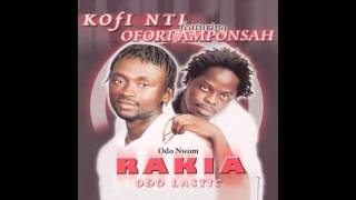 Kofi Nti and Ofori Amponsah  Odo Nwom [upl. by Sadirah759]