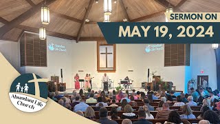 May 19 2024 Sermon  Abundant Life Church  Owensboro KY [upl. by Fredric]