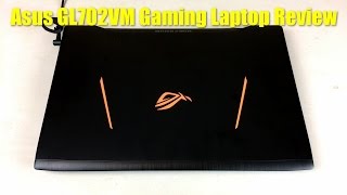 Asus Strix GL702VM Gaming Laptop review [upl. by Odraner]