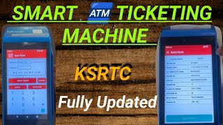 How to Book a Ticket in KSRTC New Smart Ticketing Machine Updated KSRTC [upl. by Ynnaffit]