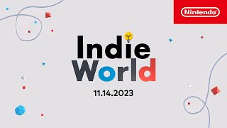 Indie World Showcase 11142023  Nintendo Switch [upl. by Talia]