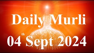 Daily Murli English 4 September 2024daily English murlimurli in EnglishEnglish murli todayMurli [upl. by Sherl]