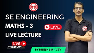 SE ENGINEERING MATHS  3  LIVE LECTURE BY NILESH SIR [upl. by Notna]