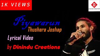 Thushara Joshap Piyawarun Lyrical Video by DC saharaflashthusharajoshaphearttouchingslsongs [upl. by Ainocal829]