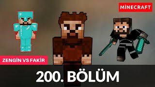 ZENGİN VS FAKİR 200 BÖLÜM [upl. by Nahgen]