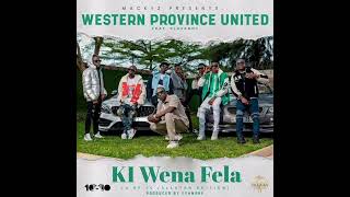 Western Province United ft Macky 2  Ki Wena Fela Official Audio [upl. by Mahgem]