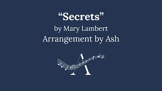 quotSecretsquot by Mary Lambert SATB Choral Sheet Music [upl. by Aldredge]