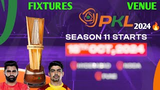 PKL SEASON 11❤️  🤩Exciting FIXTURES at Stunning VENUES🔥 Dont miss Out [upl. by Nahum]