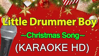 Little Drummer Boy  Christmas Song KARAOKE HD [upl. by Ehud]