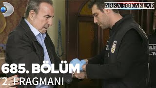 Arka Sokaklar 685 Bölüm Fragman Analiz  Defol Yüzsüz Herif [upl. by Cassandre612]