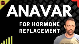 Oxandrolone For TRT  HRT  Anavar for Hormone Replacement Therapy HRT  TRT [upl. by Octave721]